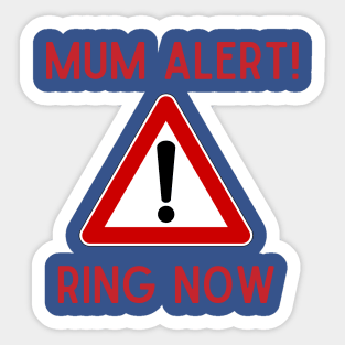 Mom Needs a Ring Tshirt Sticker